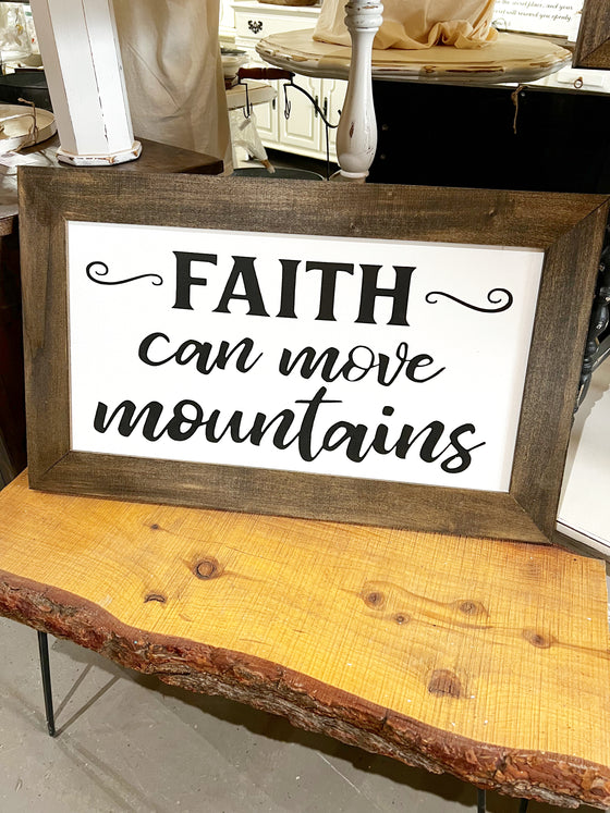 Faith can move Mountains