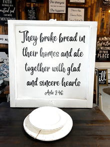  They Broke Bread with Sincere Hearts