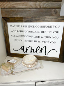  May His Presence