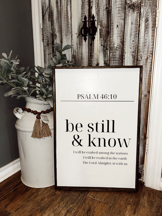 Be Still and Know